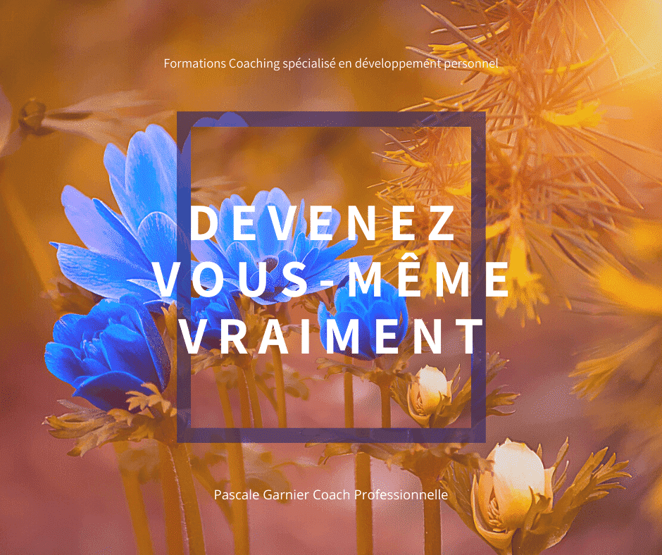 Devenez vous-même vraiment