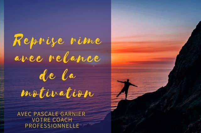 Reprise rime avec relance de la motivation