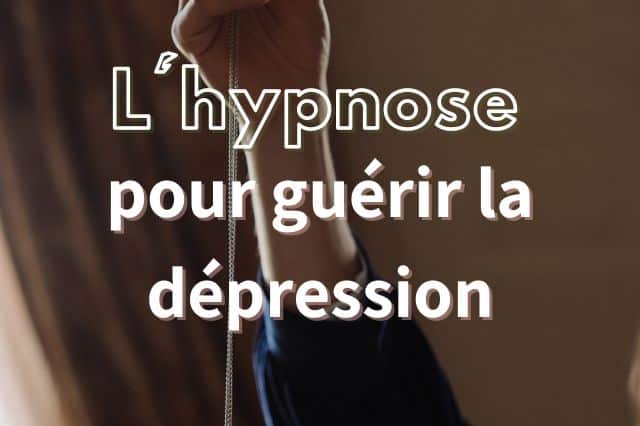 L'hypnose peut être une alternative pour soigner la dépression.