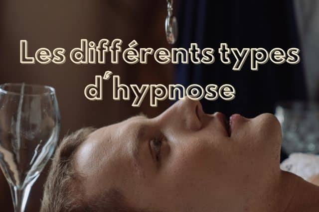 Les différents types d'hypnose